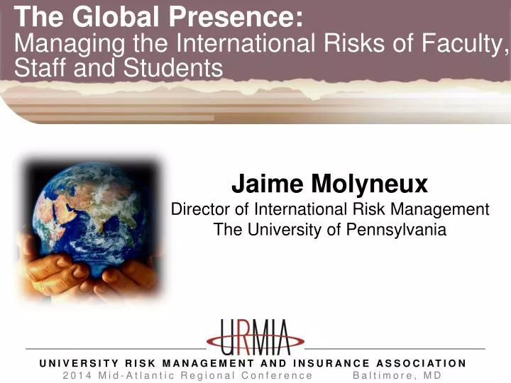 the global presence managing the international risks of faculty staff and students