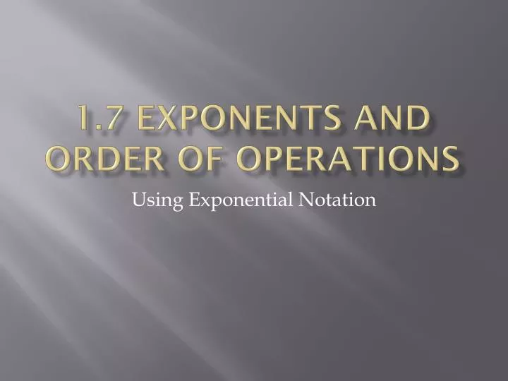 1 7 exponents and order of operations