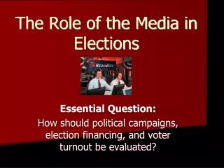 The Role of the Media in Elections