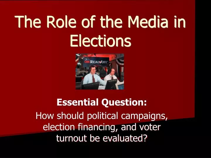 the role of the media in elections