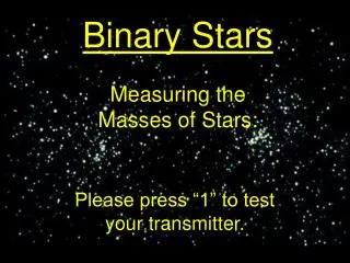 Measuring the Masses of Stars: