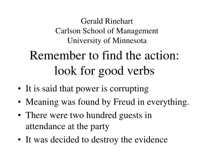 remember to find the action look for good verbs