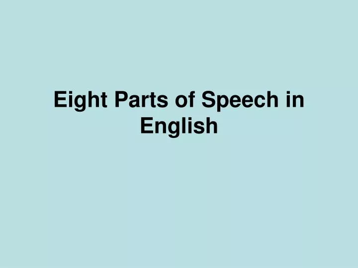 eight parts of speech in english