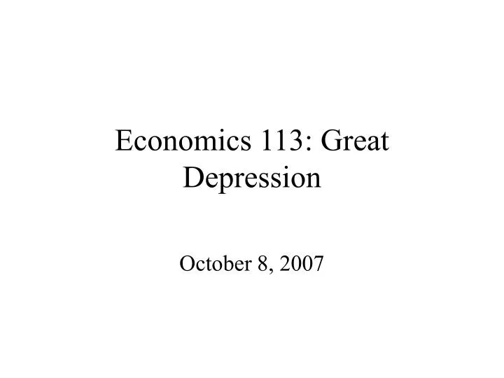 economics 113 great depression