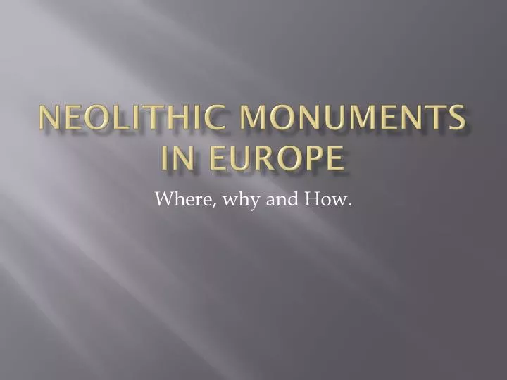 neolithic monuments in europe