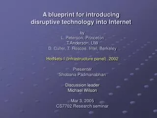 A blueprint for introducing disruptive technology into Internet