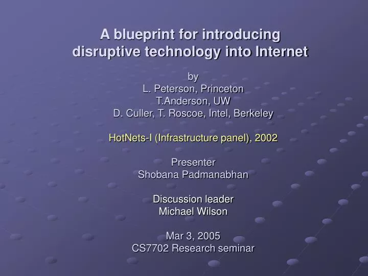a blueprint for introducing disruptive technology into internet