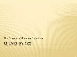 Chemistry 122