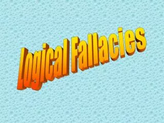 Logical Fallacies