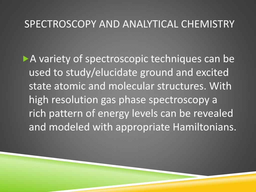 PPT - Spectroscopy and analytical chemistry PowerPoint Presentation ...
