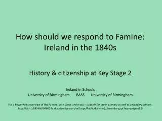 How should we respond to Famine: Ireland in the 1840s