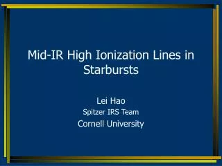 Mid-IR High Ionization Lines in Starbursts