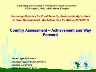 Launching and Training Workshop on Country Assessment 27-29 August, 2012; Addis-Ababa, Ethiopia