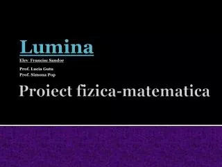 lumina elev francisc sandor prof lucia gutu prof simona pop