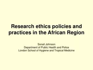 Research ethics policies and practices in the African Region