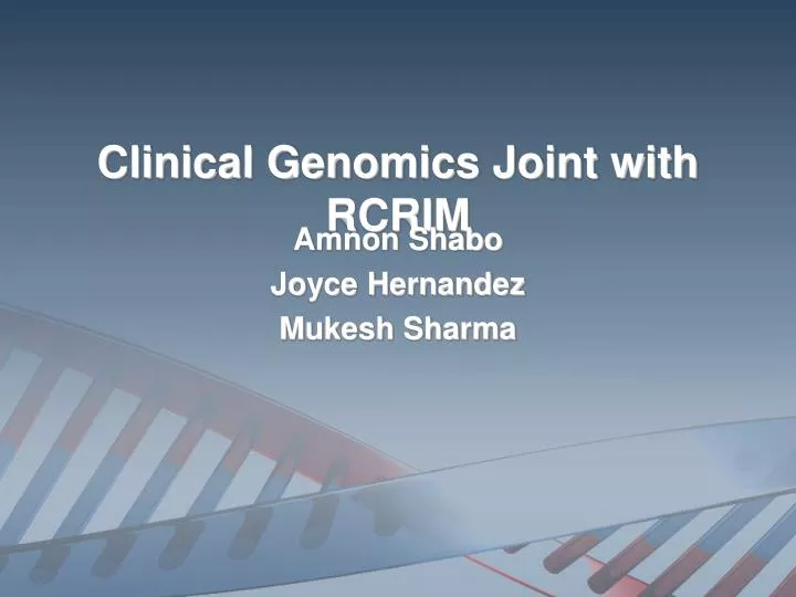 clinical genomics joint with rcrim