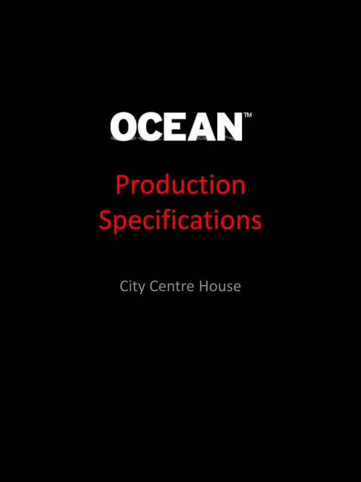 production specifications