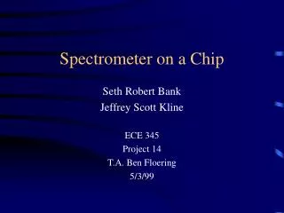 Spectrometer on a Chip