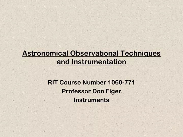 astronomical observational techniques and instrumentation