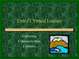 Unit 11 Virtual Lecture