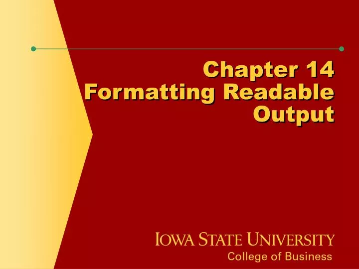 chapter 14 formatting readable output