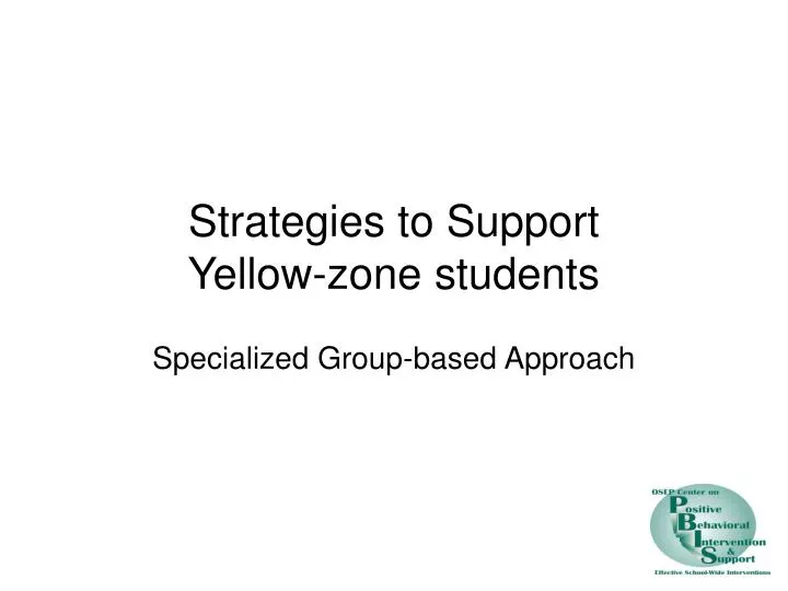 strategies to support yellow zone students
