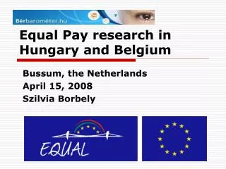 Equal Pay research in Hungary and Belgium