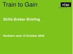 Train to Gain - slide 1