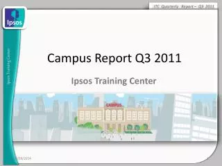 Campus Report Q3 2011