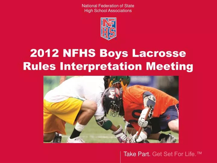 2012 nfhs boys lacrosse rules interpretation meeting