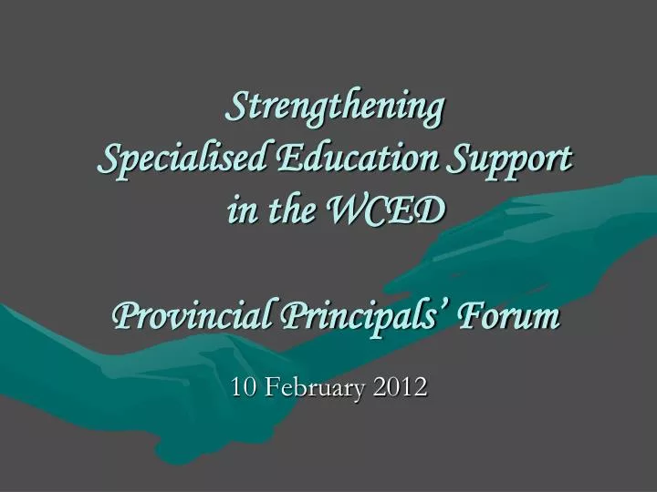 strengthening specialised education support in the wced provincial principals forum