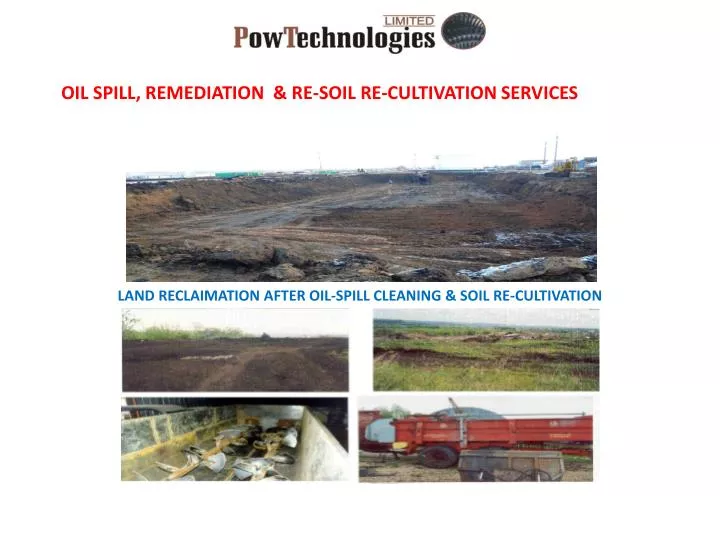 oil spill remediation re soil re cultivation services