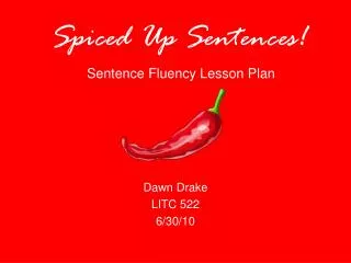 Spiced Up Sentences! Sentence Fluency Lesson Plan