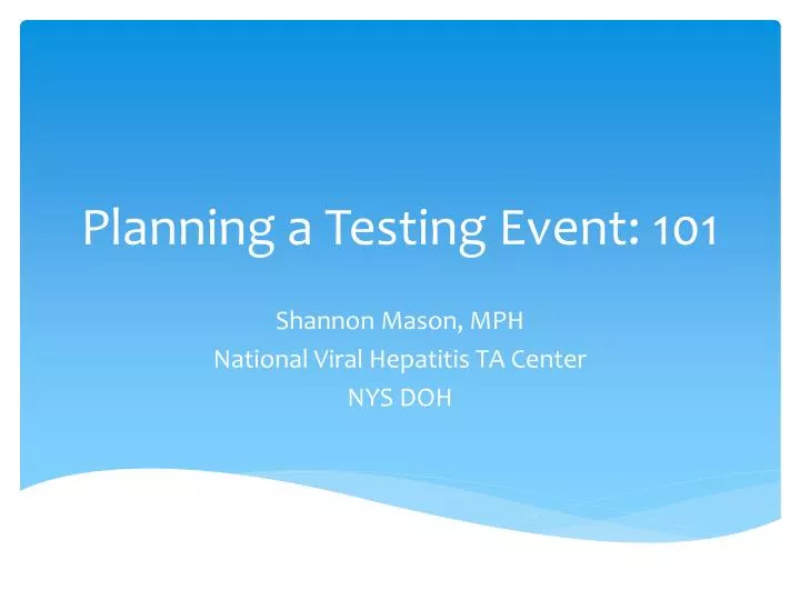 planning a testing event 101
