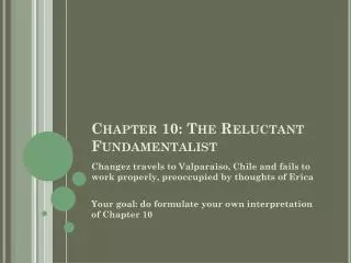 Chapter 10: The Reluctant Fundamentalist
