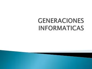generaciones informaticas
