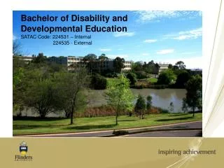 Why Study the BDDE at Flinders?