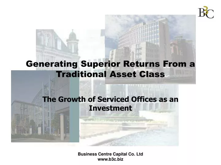 generating superior returns from a traditional asset class