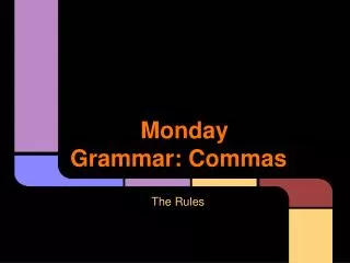 Monday Grammar: Commas