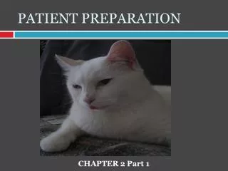 PATIENT PREPARATION