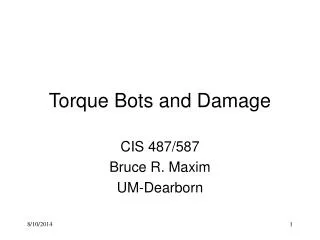 Torque Bots and Damage
