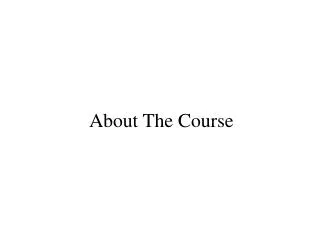 About The Course