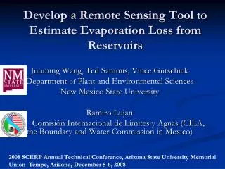 Develop a Remote Sensing Tool to Estimate Evaporation Loss from Reservoirs
