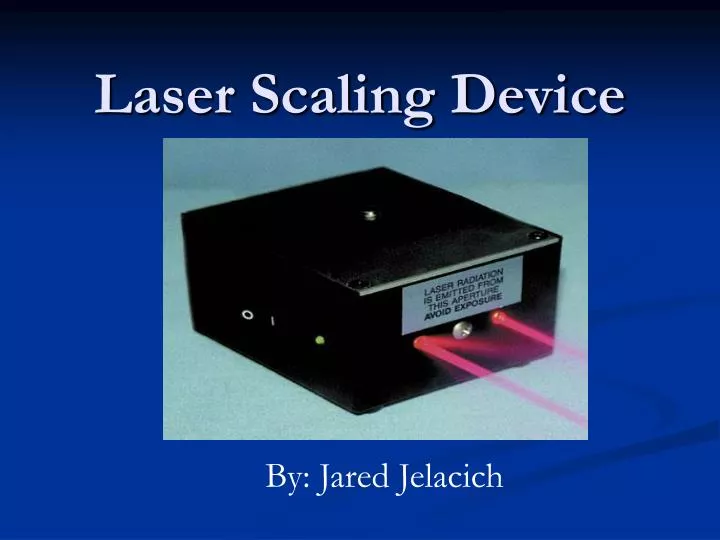 laser scaling device