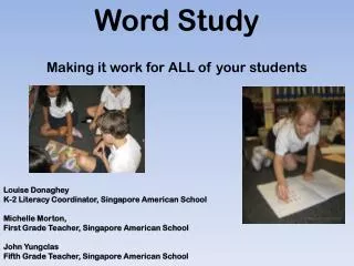 Word Study Making it work for ALL of your students