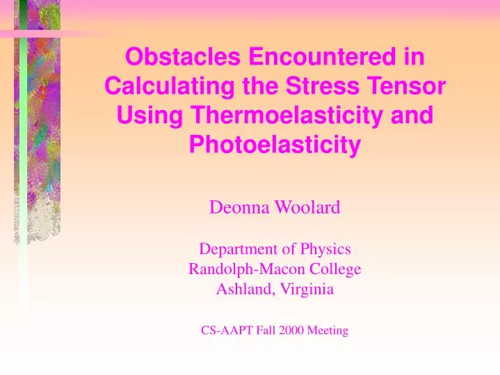 obstacles encountered in calculating the stress tensor using thermoelasticity and photoelasticity