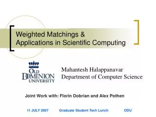 Weighted Matchings &amp; Applications in Scientific Computing