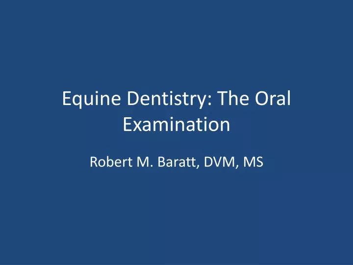 equine dentistry the oral examination