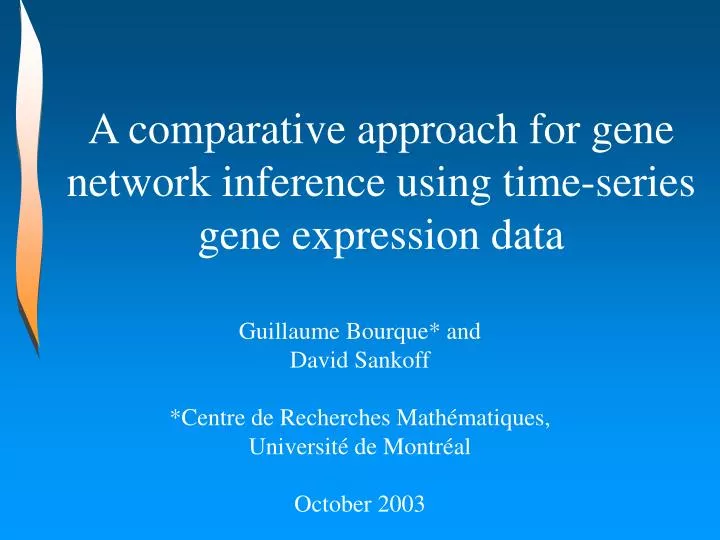 a comparative approach for gene network inference using time series gene expression data