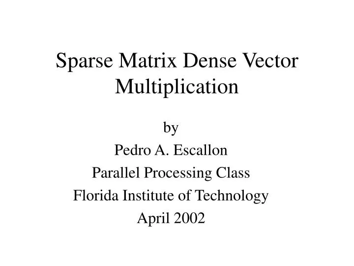 sparse matrix dense vector multiplication